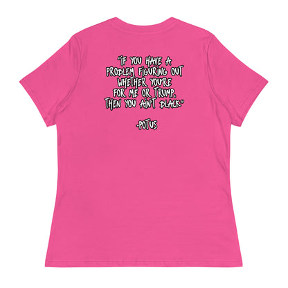 You Ain't Black Women's T-Shirt