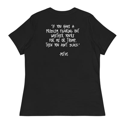 You Ain't Black Women's T-Shirt