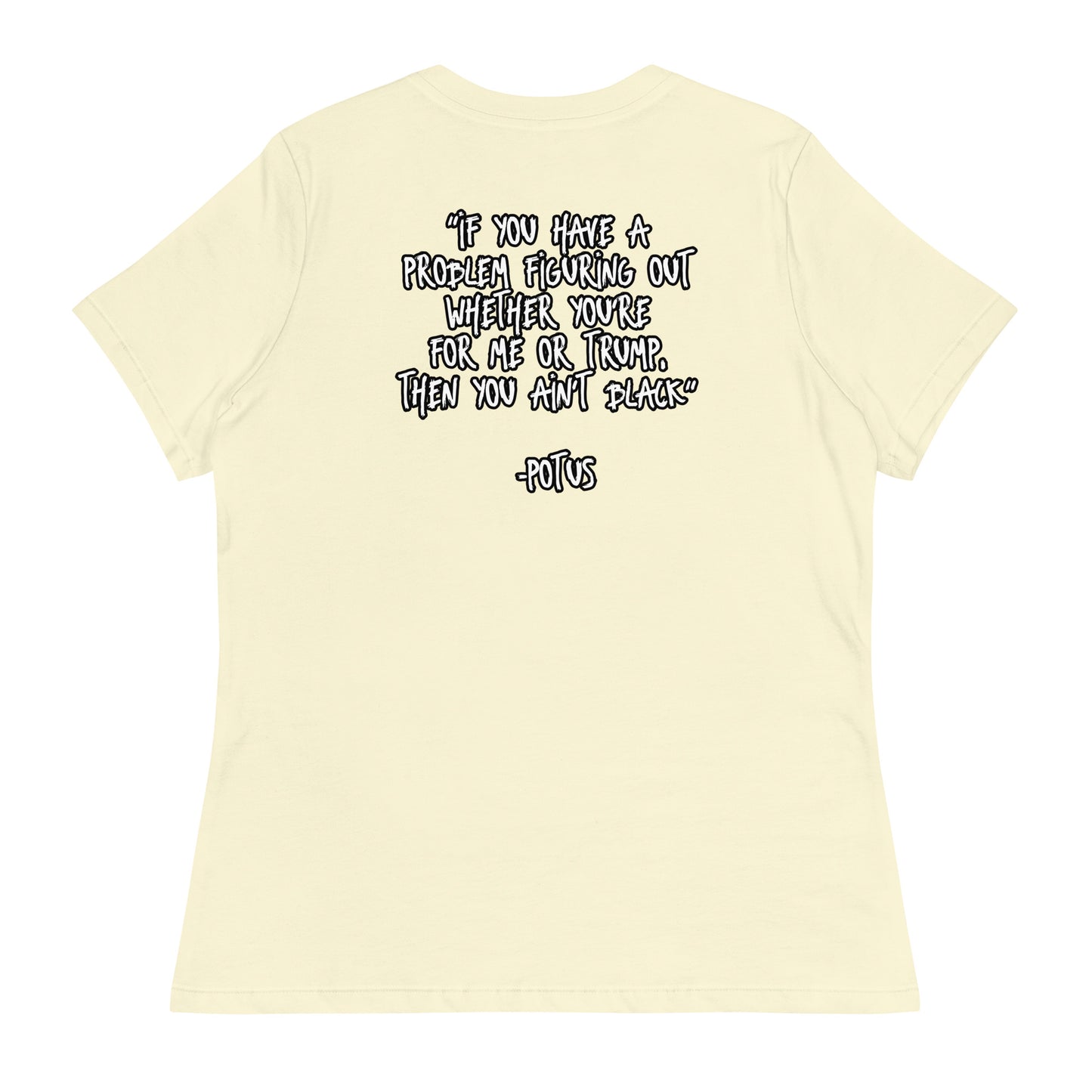 You Ain't Black Women's T-Shirt