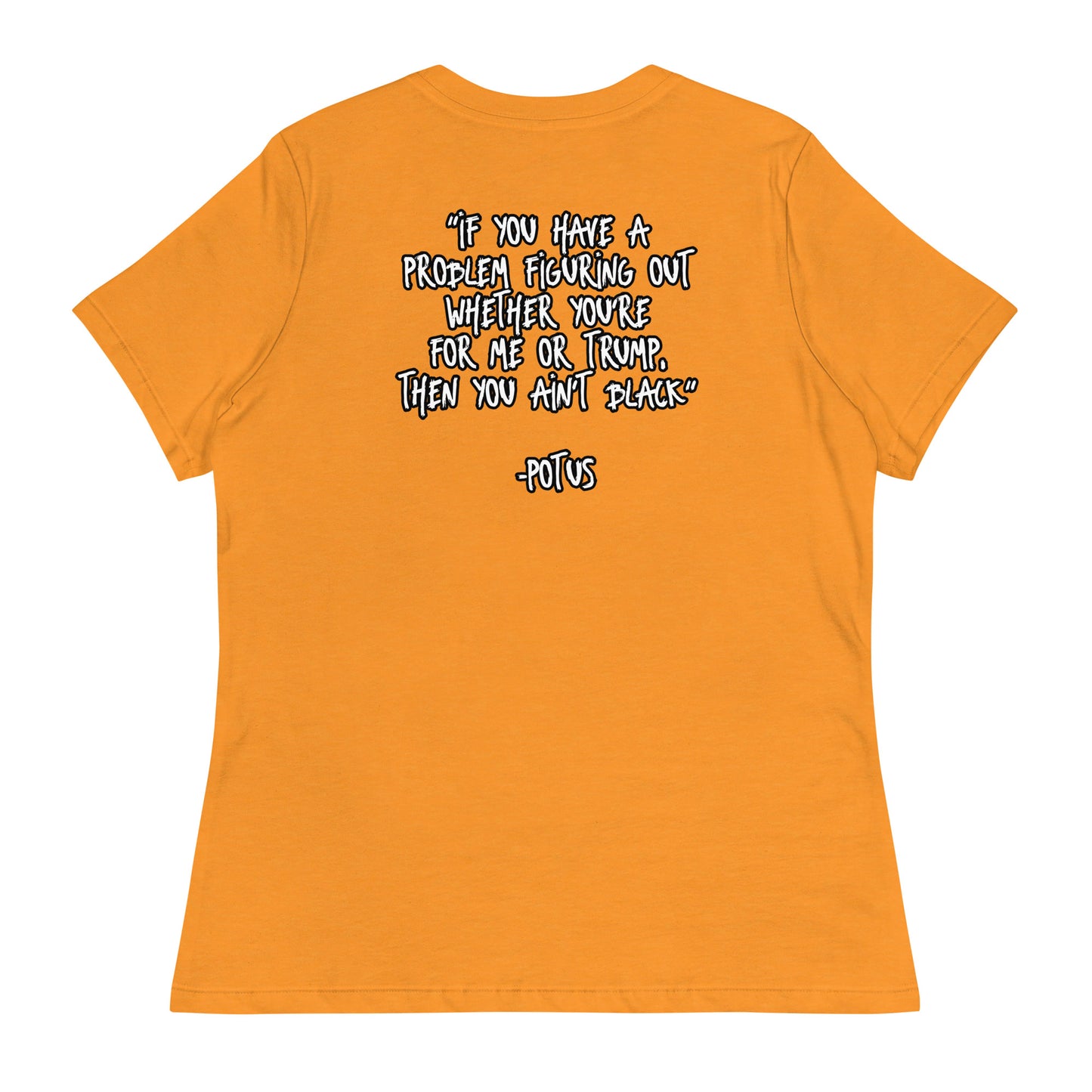 You Ain't Black Women's T-Shirt