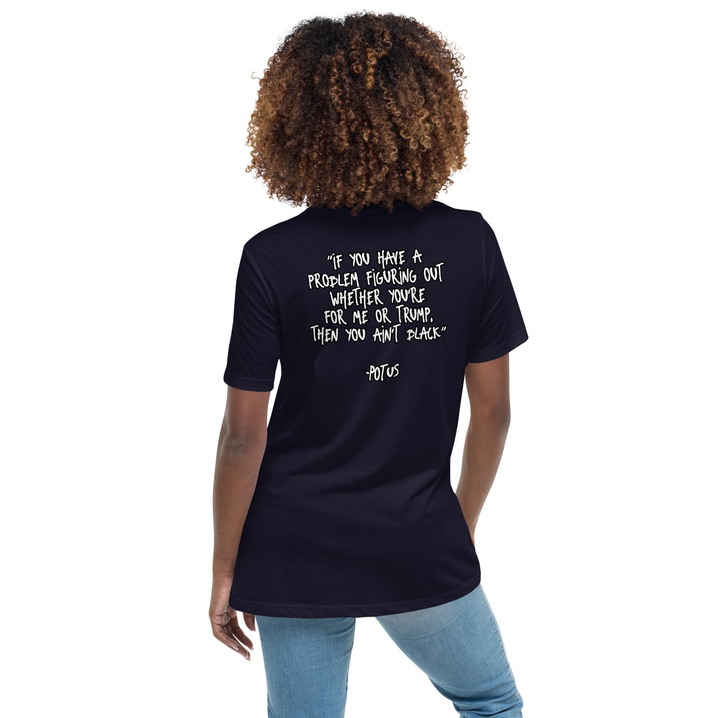 You Ain't Black Women's T-Shirt