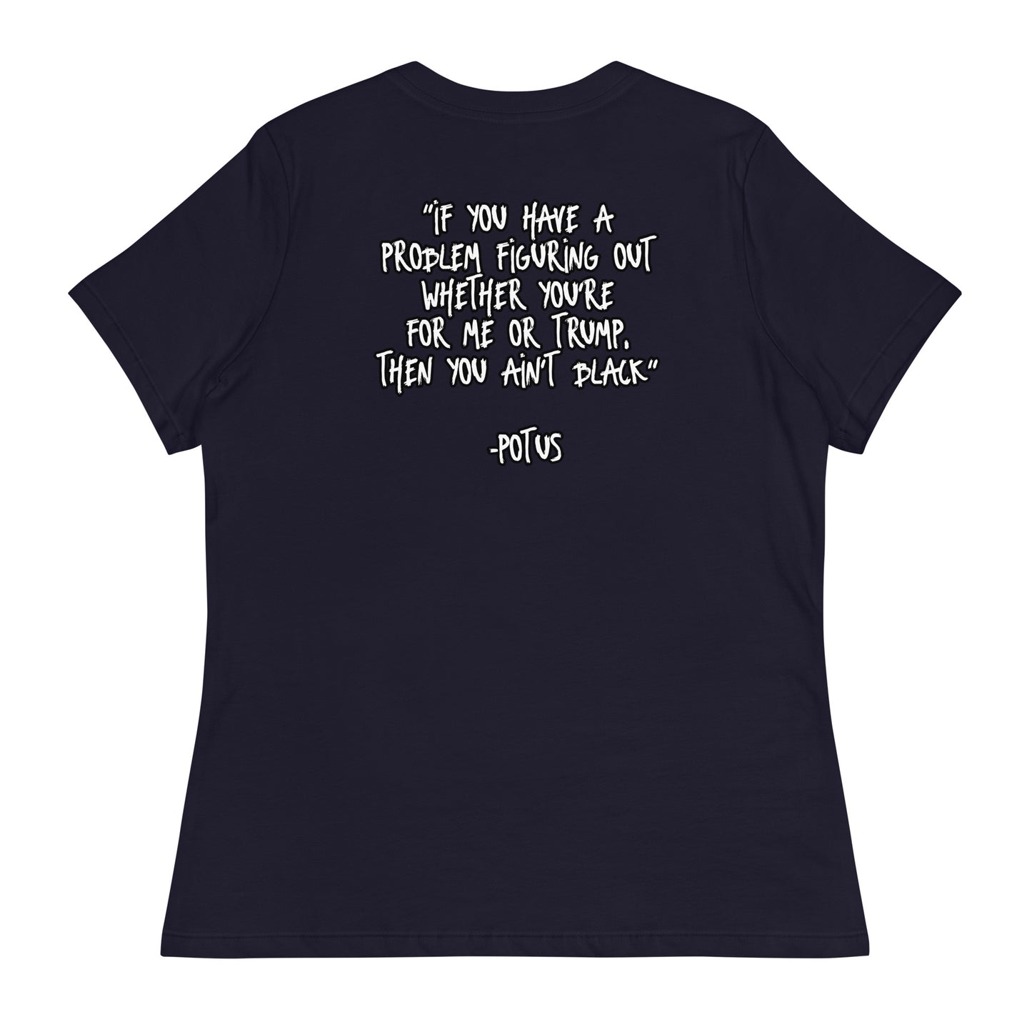 You Ain't Black Women's T-Shirt